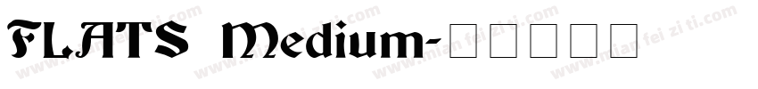 FLATS Medium字体转换